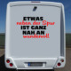 Dies ist ein Bild mit einem Sprüche-Aufkleber als Schriftzug auf einem Wohnmobil